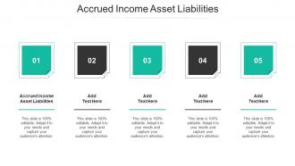 Accrued Income Asset Liabilities Ppt Powerpoint Presentation File Format Ideas Cpb