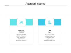Accrued income ppt powerpoint presentation icon introduction cpb