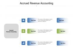 Accrued revenue accounting ppt powerpoint presentation gallery inspiration cpb