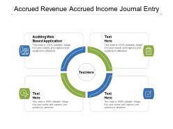 Accrued revenue accrued income journal entry ppt powerpoint presentation professional cpb
