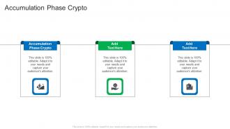 Accumulation Phase Crypto In Powerpoint And Google Slides Cpb