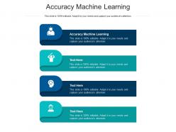 Accuracy machine learning ppt powerpoint presentation pictures designs cpb