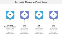 Accurate revenue predictions ppt powerpoint presentation layouts inspiration cpb