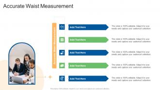 Accurate Waist Measurement In Powerpoint And Google Slides Cpb