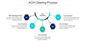 ACH Clearing Process Ppt PowerPoint Presentation Infographic Template Tips Cpb