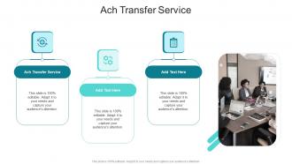 Ach Transfer Service In Powerpoint And Google Slides Cpb
