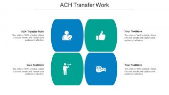 ACH Transfer Work Ppt PowerPoint Presentation Pictures Samples Cpb