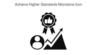 Achieve Higher Standards Monotone Icon In Powerpoint Pptx Png And Editable Eps Format