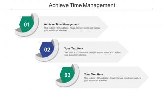Achieve time management ppt powerpoint presentation layouts example cpb