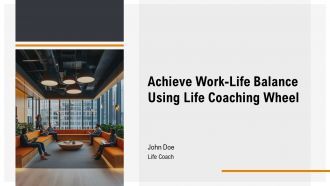 Achieve Work Life Balance Using Life Coaching Wheel PPT Information AT