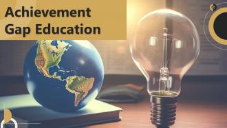 Achievement Gap Education powerpoint presentation and google slides ICP