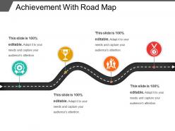 Achievement with road map powerpoint layout