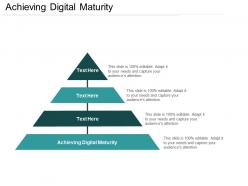 Achieving digital maturity ppt powerpoint presentation file background images cpb