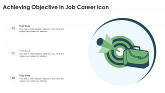 Achieving Objective In Job Career Icon