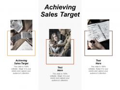 Achieving sales target ppt powerpoint presentation file visuals cpb