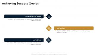 Achieving Success Quotes In Powerpoint And Google Slides Cpb