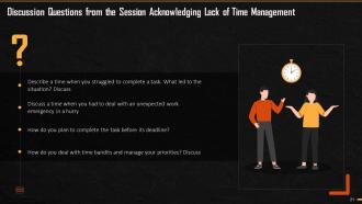 Acknowledging Lack Of Time Management Training Ppt