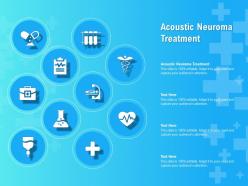 Acoustic neuroma treatment ppt powerpoint presentation icon background image