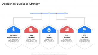 Acquisition Business Strategy In Powerpoint And Google Slides Cpb
