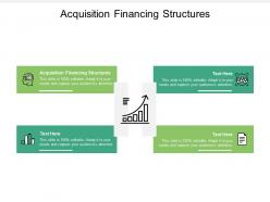 Acquisition financing structures ppt powerpoint presentation icon sample cpb
