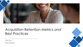 Acquisition Retention Metrics And Best Practices PPT Presentation AT