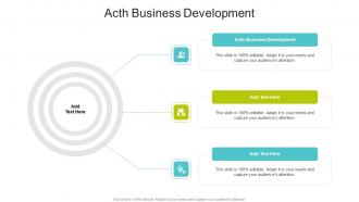 Acth Business Development In Powerpoint And Google Slides Cpb
