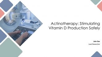 Actinotherapy Stimulating Vitamin D Production Safely PPT Demonstration AT