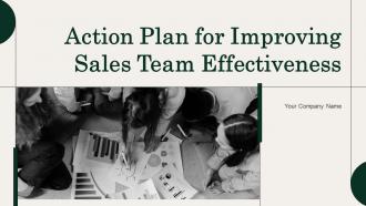 Action Plan For Improving Sales Team Effectiveness Powerpoint Presentation Slides