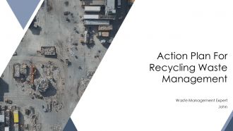 Action Plan For Recycling Waste Management PPT Presentation AT Action Plan For Recycling Waste Management PPT Presentation AT