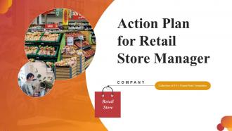 Action Plan For Retail Store Manager Applications Powerpoint Ppt Template Bundles