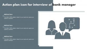 Action Plan Icon For Interview Of Bank Manager