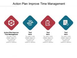 Action plan improve time management ppt powerpoint presentation inspiration maker cpb