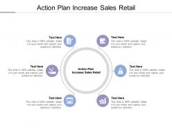 Action plan increase sales retail ppt powerpoint presentation model pictures cpb