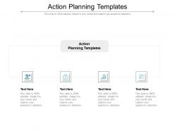 Action planning templates ppt powerpoint presentation layouts background designs cpb