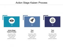 Action stage kaizen process ppt powerpoint presentation professional layout ideas cpb