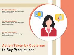 Action Taken By Customer To Buy Product Icon