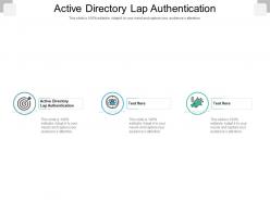 Active directory lap authentication ppt powerpoint presentation inspiration example cpb