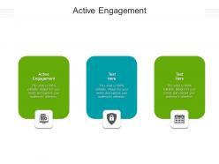 Active engagement ppt powerpoint presentation show example cpb