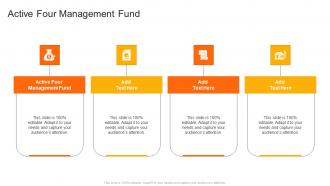 Active Four Management Fund In Powerpoint And Google Slides Cpb