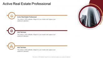 Active Real Estate Professional In Powerpoint And Google Slides Cpb