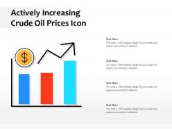 Actively Increasing Crude Oil Prices Icon