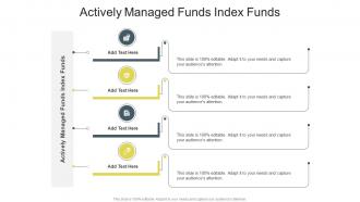 Actively Managed Funds Index Funds In Powerpoint And Google Slides Cpb