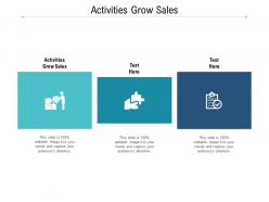 Activities grow sales ppt powerpoint presentation portfolio brochure cpb