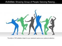 Activities showing group of people dancing raising hands