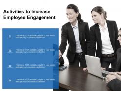 Activities to increase employee engagement ppt infographics elements