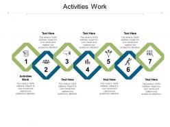 Activities work ppt powerpoint presentation layouts skills cpb