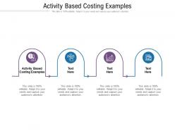Activity based costing examples ppt powerpoint presentation infographic template smartart cpb