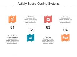 Activity based costing systems ppt powerpoint presentation pictures master slide cpb