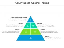 Activity based costing training ppt powerpoint presentation summary show cpb