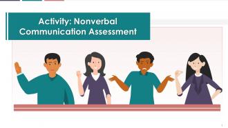 Activity For Nonverbal Communication Assessment Training Ppt